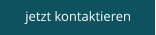 jetzt kontaktieren