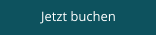 Jetzt buchen