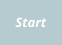 Start