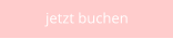 jetzt buchen